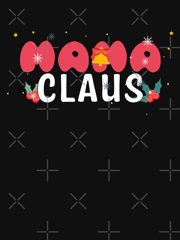 Mama Claus Sweet Gift for Ur Mom Bubble by AchrafOc