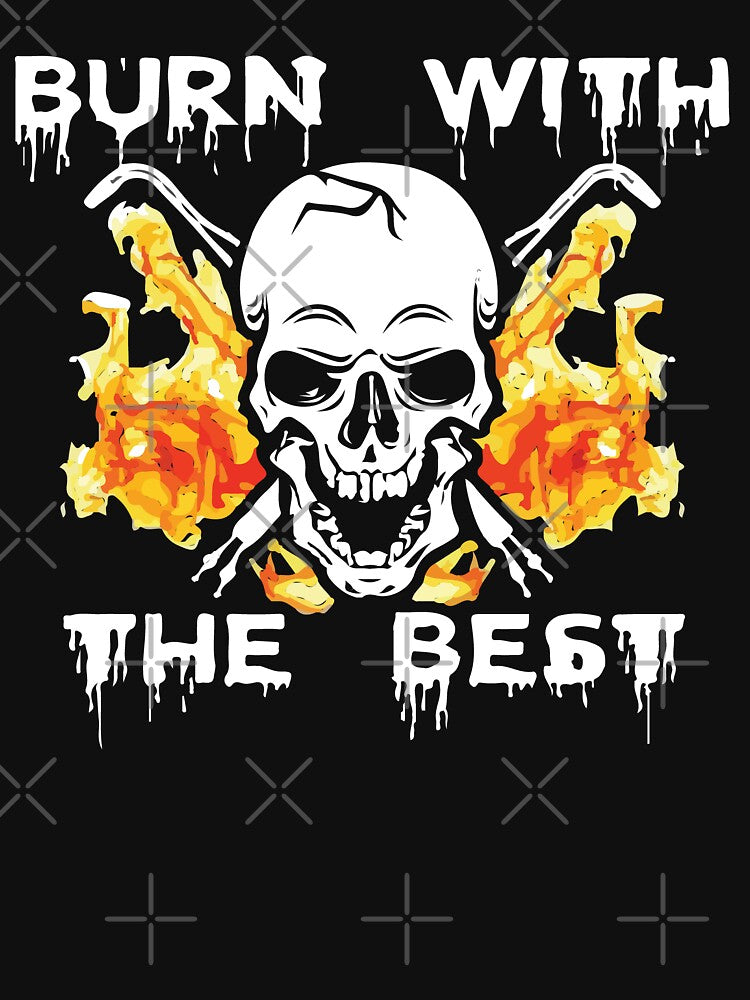 Burn With The Best / welder tee by Tee Hub