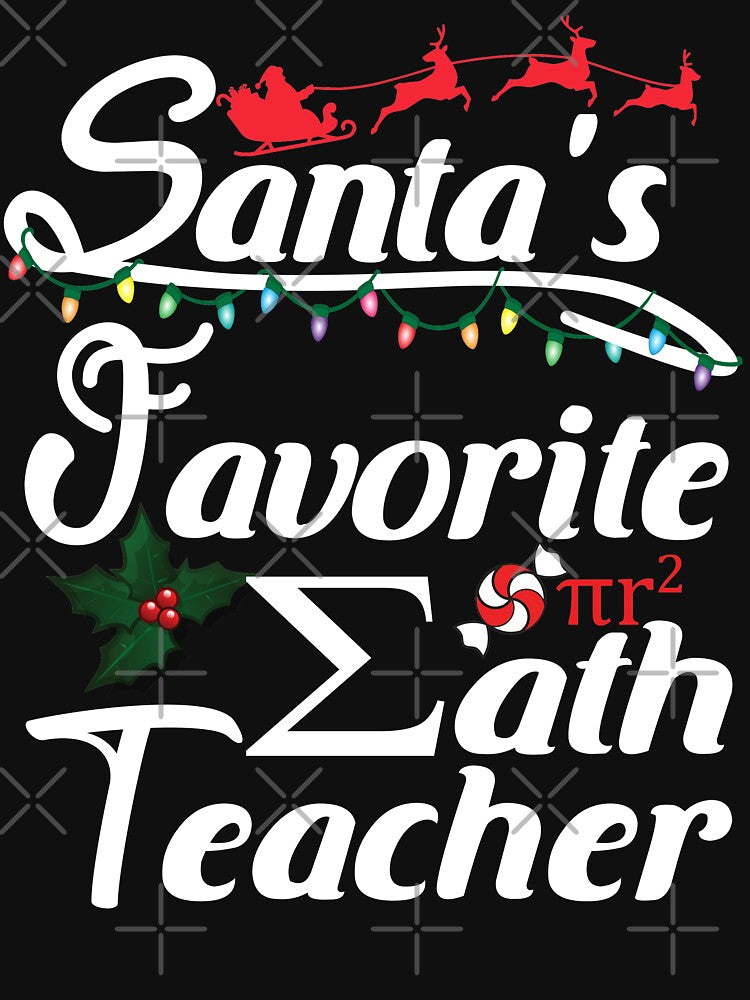 Santa's Favorite Christmas Awesome Math Teacher by PinkPandaDesign