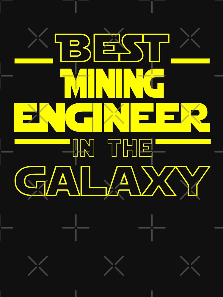 Mining engineer Job Dad Mom Hudband Mens Shirt, Best Mining engineer In The Galaxy, Funny Mining engineer Birthday christmas Gift Gift by xlnv