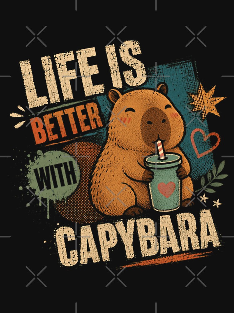 Life Is Better With Capybara Animal Lover Pet Owner by JonesFlora2025