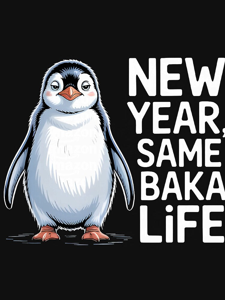 New Year Same Baka Life Funny Penguin Mood by khdmalakarak