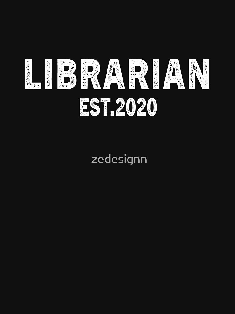 Librarian Est 2020 Graduation Gift by zedesignn