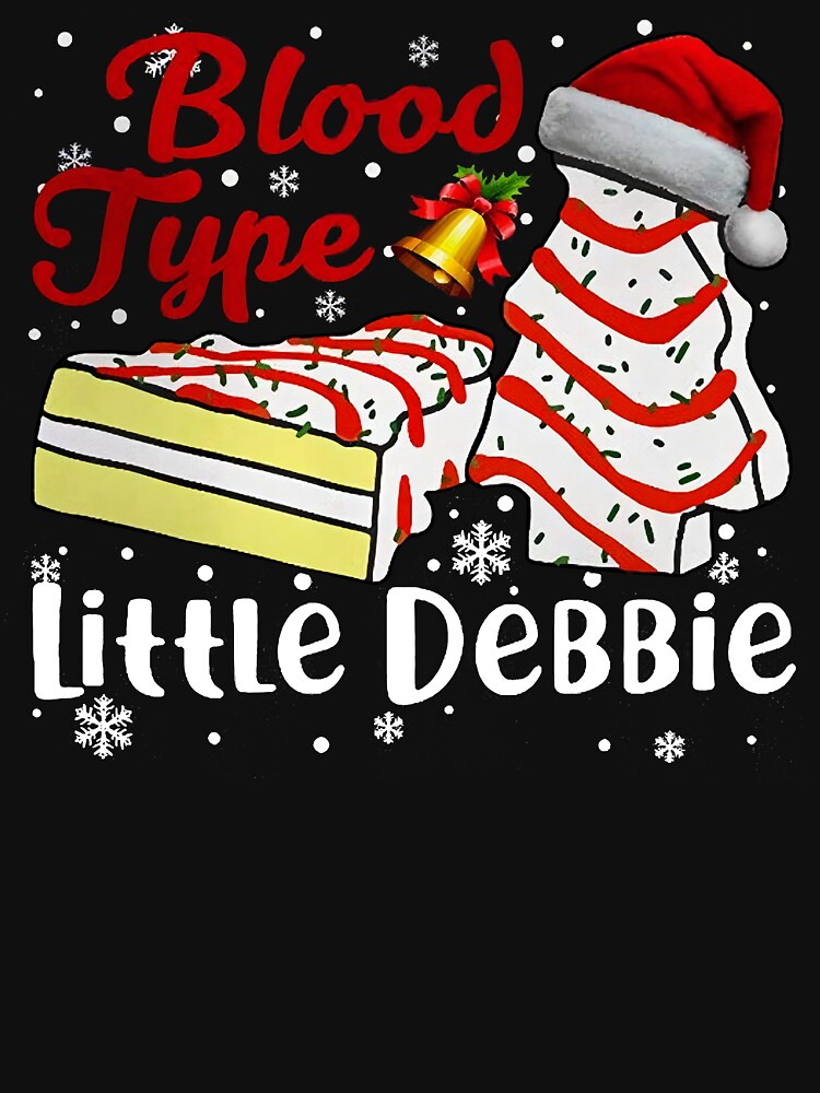 Blood Type Little Cute Debbie Christmas Tree Snack Cake Lover Gifts by SBuck89
