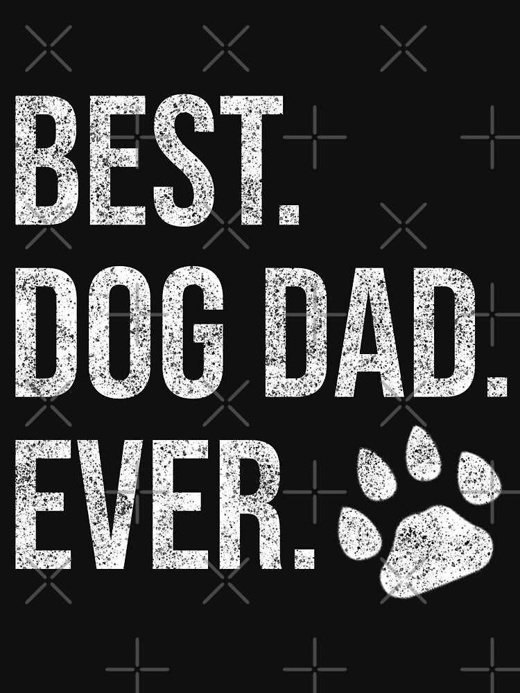 Best Dog Dad Ever Funny Dog Lover Gift by samer11