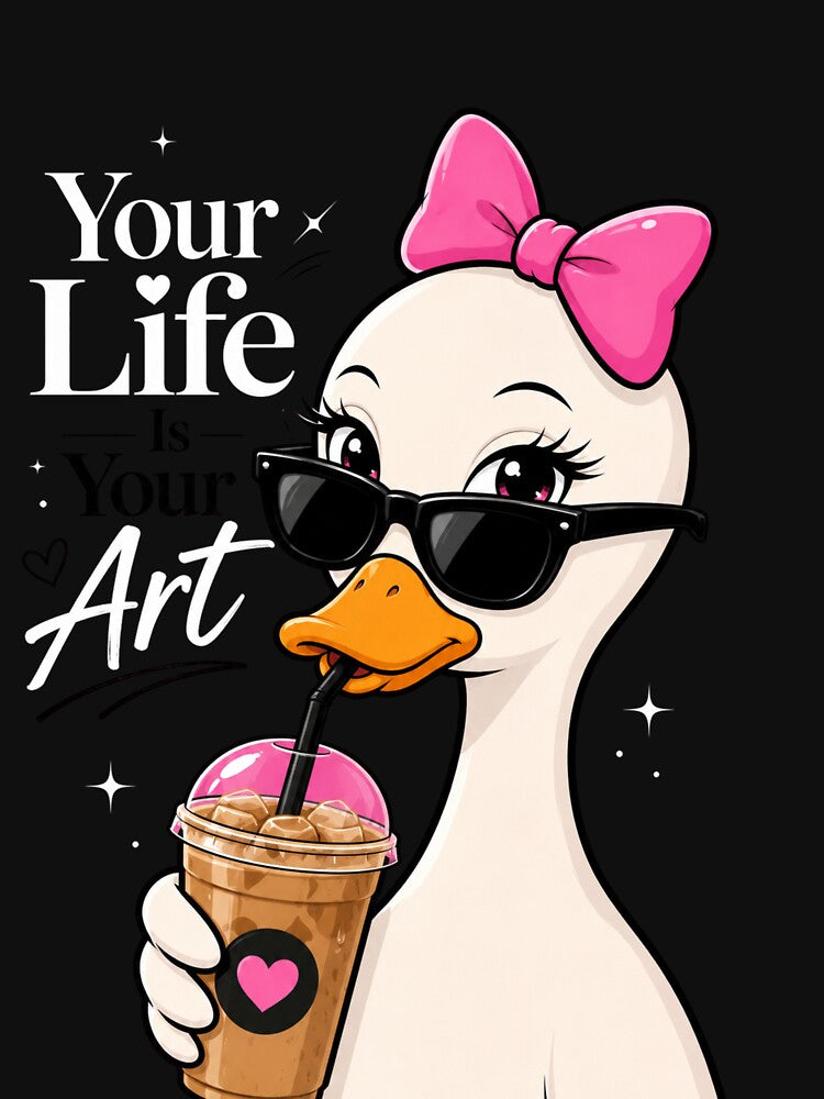 Your Life Is Your Art Cute Duck Design by Calfona