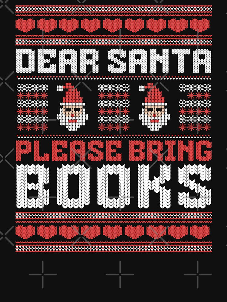 Bookish Christmas Dear Santa Please Bring Books by humnoo