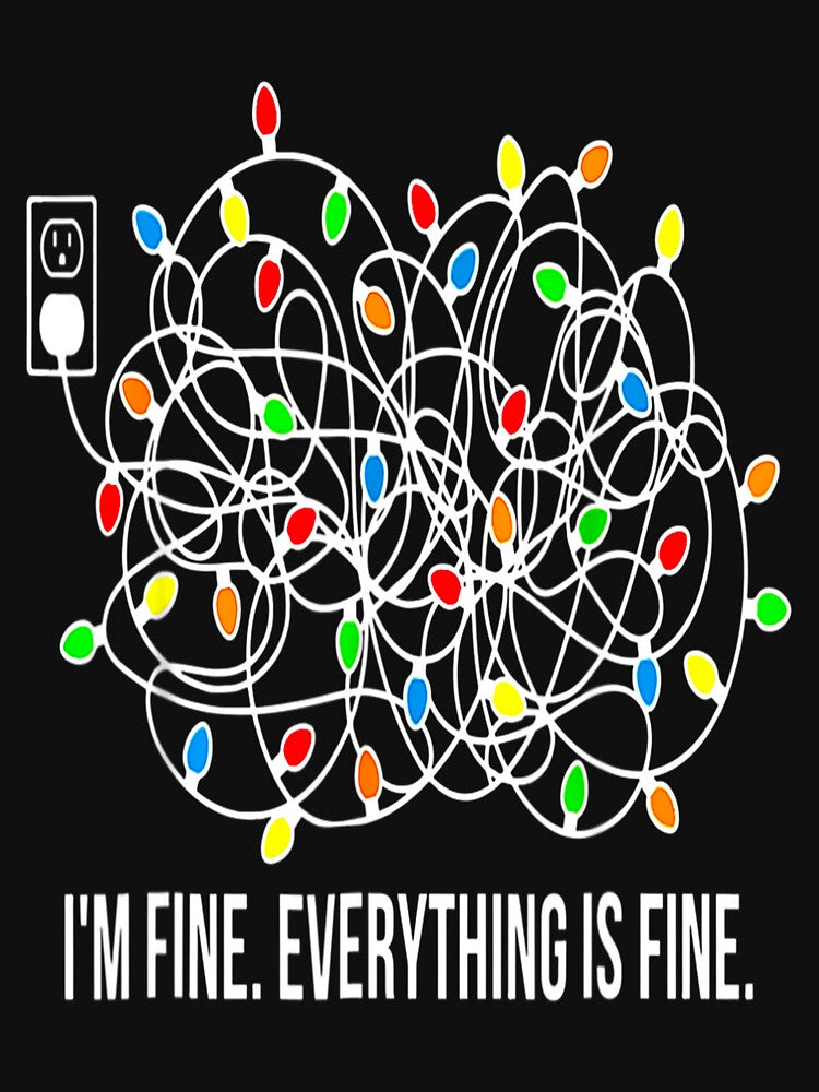 It's Fine I'm Fine Everything Is Fine Funny Christmas Lights_2 by TGMerwin