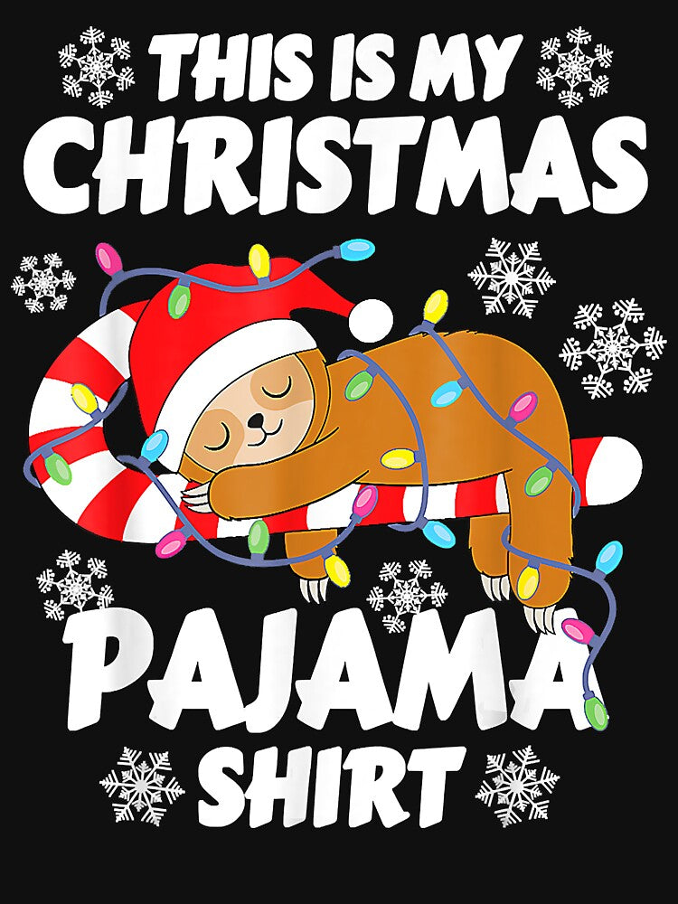 Sleeping Sloth Xmas This Is My Christmas Pajama by JodyBoling