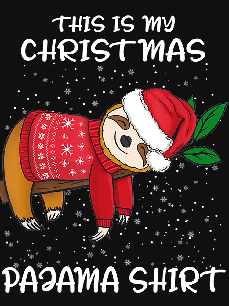 Sloth with Christmas Sweater This Is My Christmas by Grewal21