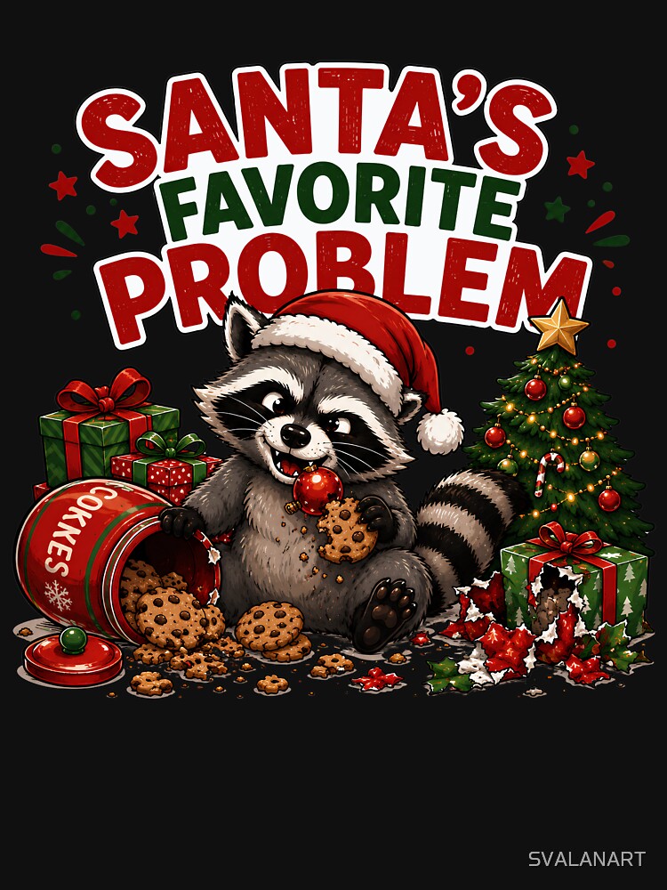 Santa’s Favorite Problem – Funny Christmas Raccoon with Cookies by SVALANART