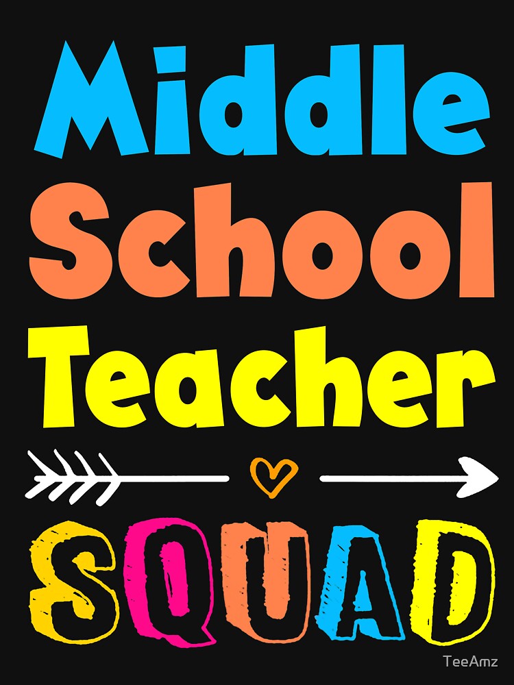 Middle School Teacher Squad Tee Shirt by TeeAmz