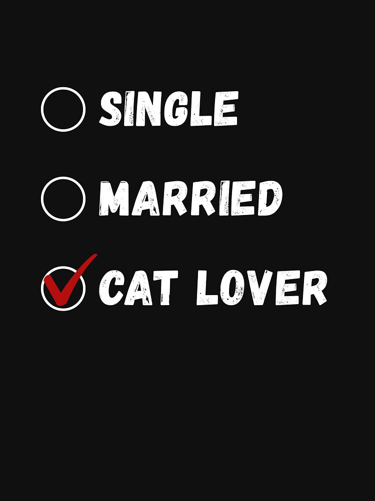 Single Married Cat Lover, Cat Lover Shirt by Sleepy Cat Design