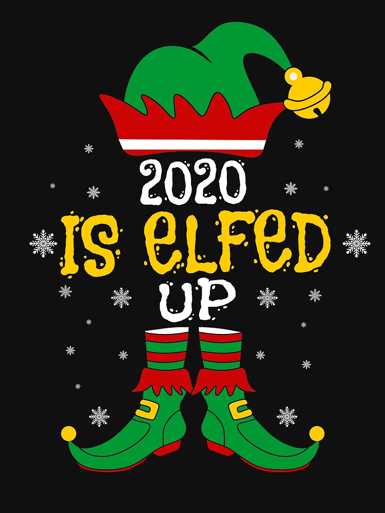 2020 Is Elfed Up by issambak