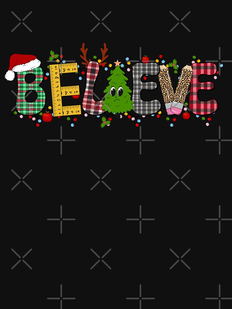 Festive 'Believe' Teacher Christmas Design with Ruler & Pencils by CultDigHoriz