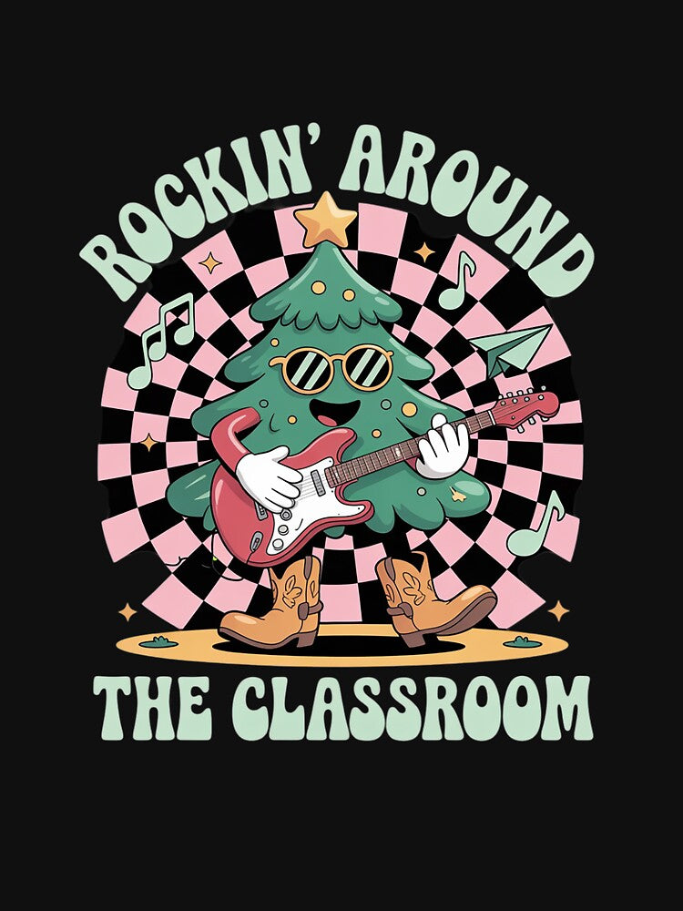 Groovy Teacher Christmas Rockin' Around The Classroo by MarkLeedsArt