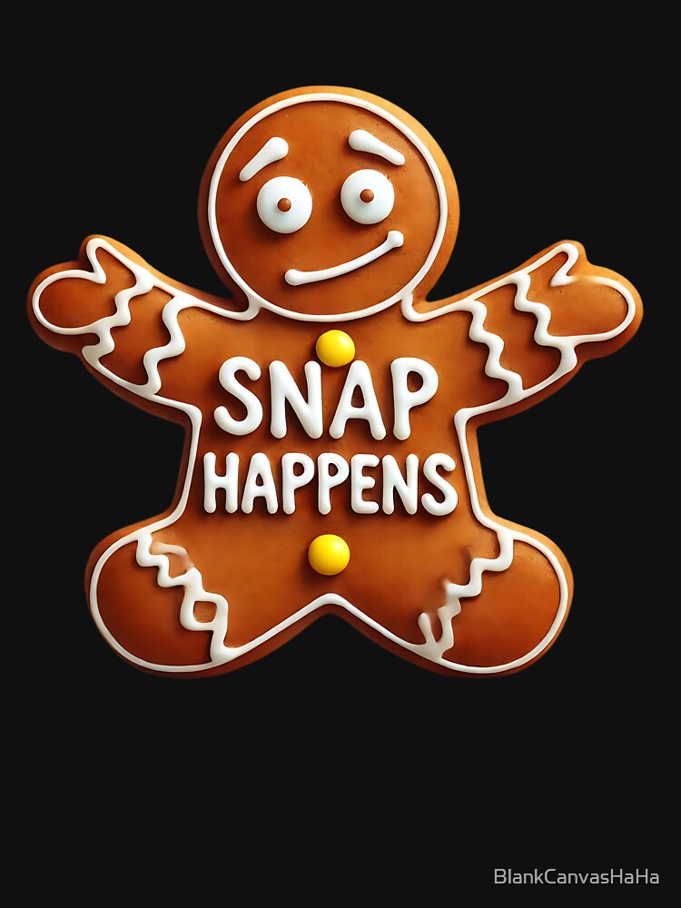 Funny Christmas 'Snap Happens' Gingerbread Man by BlankCanvasHaHa