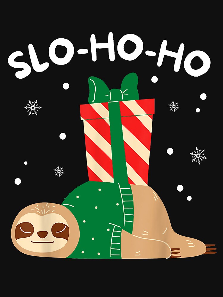 Slo Ho Ho Sloth Christmas Funny Slothmas by andrewbrian