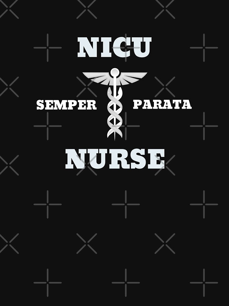NICU Nurse Semper Parata by JJShirtz