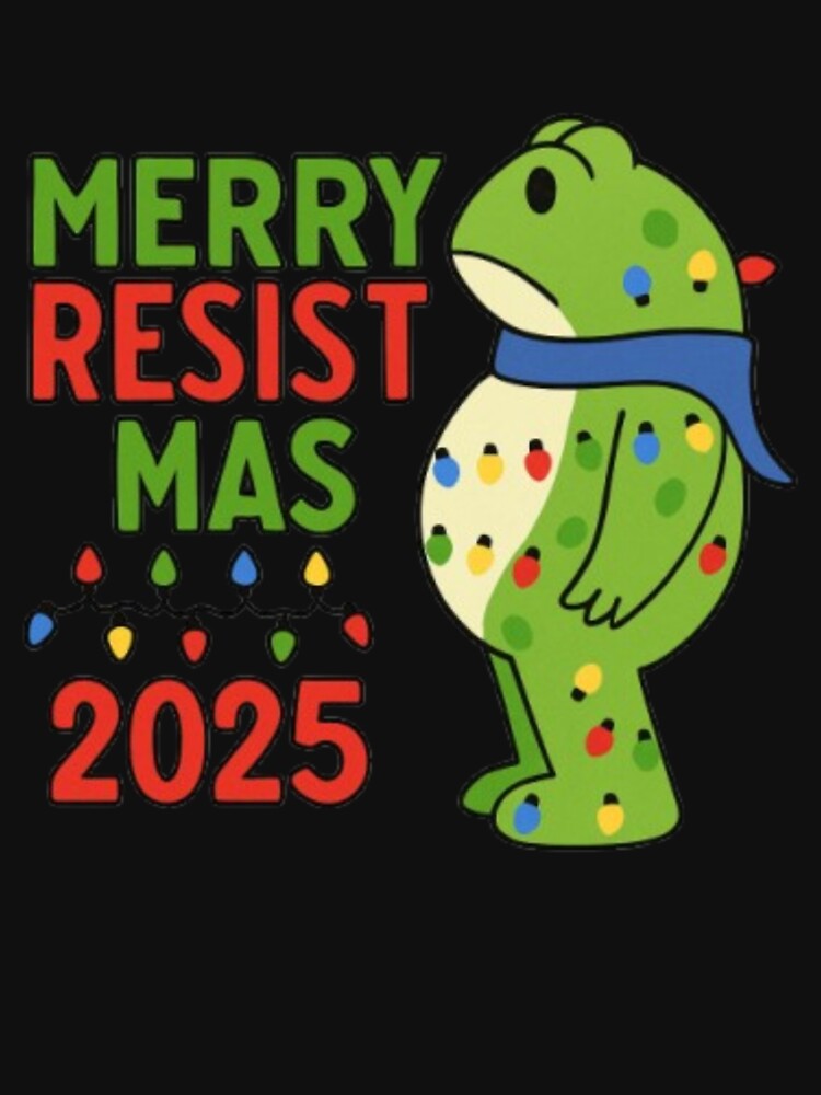 Merry Resistmas Funny Frog Christmas Sweater Shirt Frog Merry Resistmas Tee by NeboulaHamra