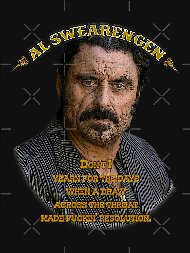 More Then Awesome Al Swearengen Yearning Quote Western Americana Christmas by LeathaKessler