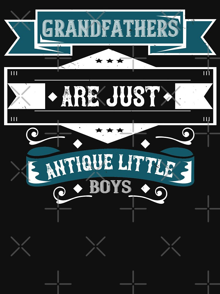 Grandfathers are just antique little boys by khampol