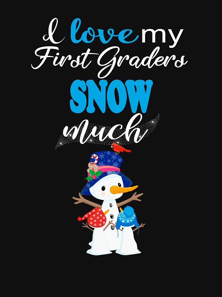 Teacher 1st Grade Christmas Winter Cute Snow Much Holiday Gift by Sapphire Star
