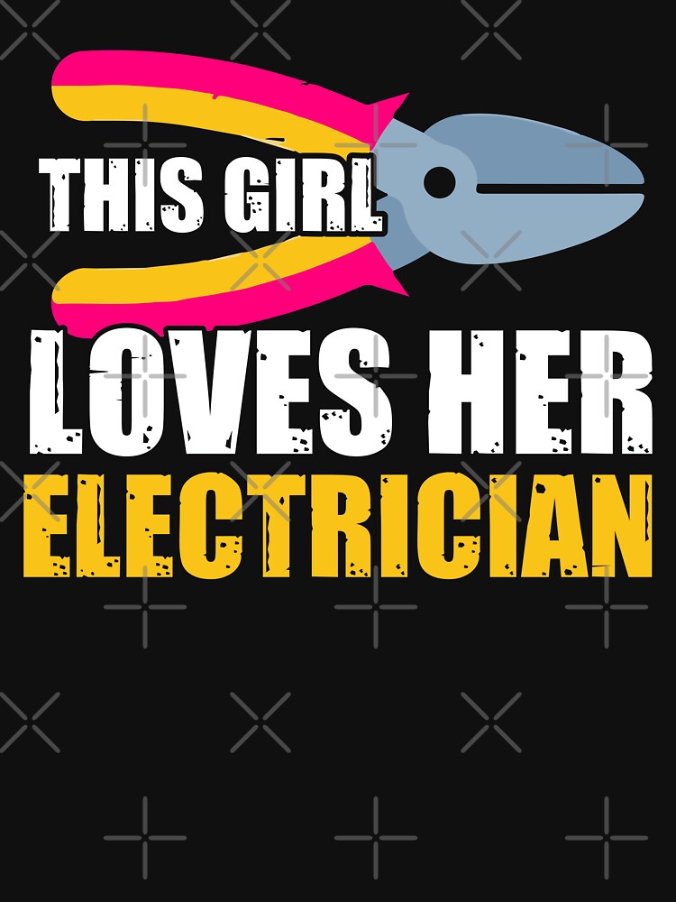 This Girl Loves Her Electrician / Electrician / by Tee Hub