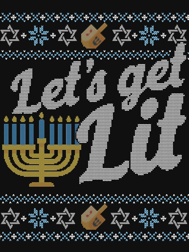 Ugly Hanukkah Sweater, Let's Get Lit, Jewish shirt by taraJcreative