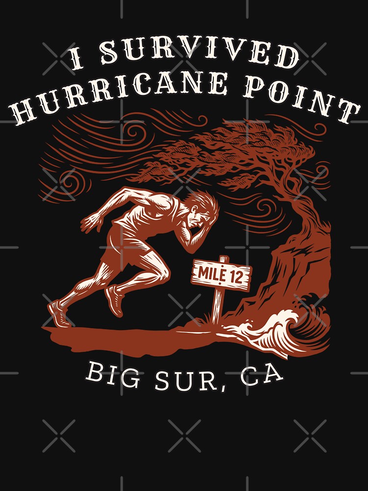 I Survived Hurricane Point Vintage Big Sur by Oaks Creations Unisex