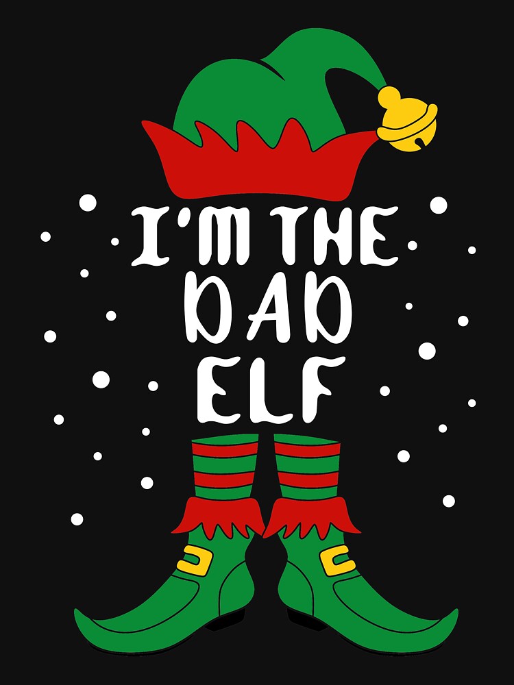 Matching Christmas I'm The Dad Elf by khaled11591