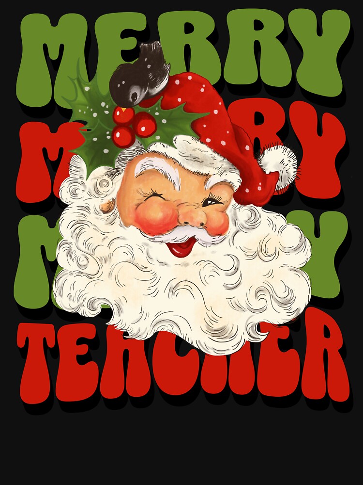 Merry Teacher Cute Vintage Santa Christmas by NoonMoonApparel