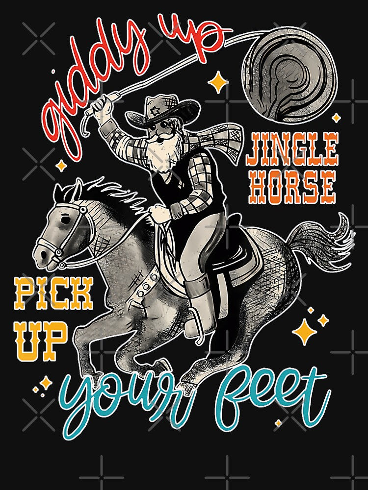 Funny Giddy Up Jingle Horse Pick Up Your Feet by NetlandWewerka