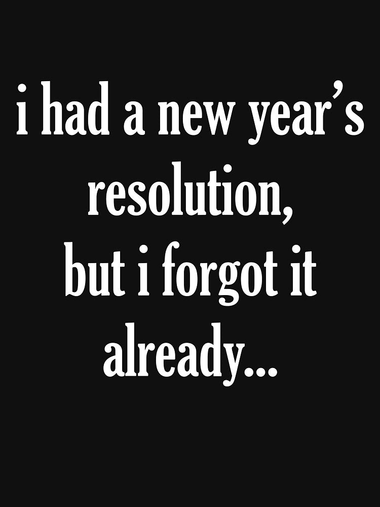 Funny New Year's Resolution by Imane Al herchi