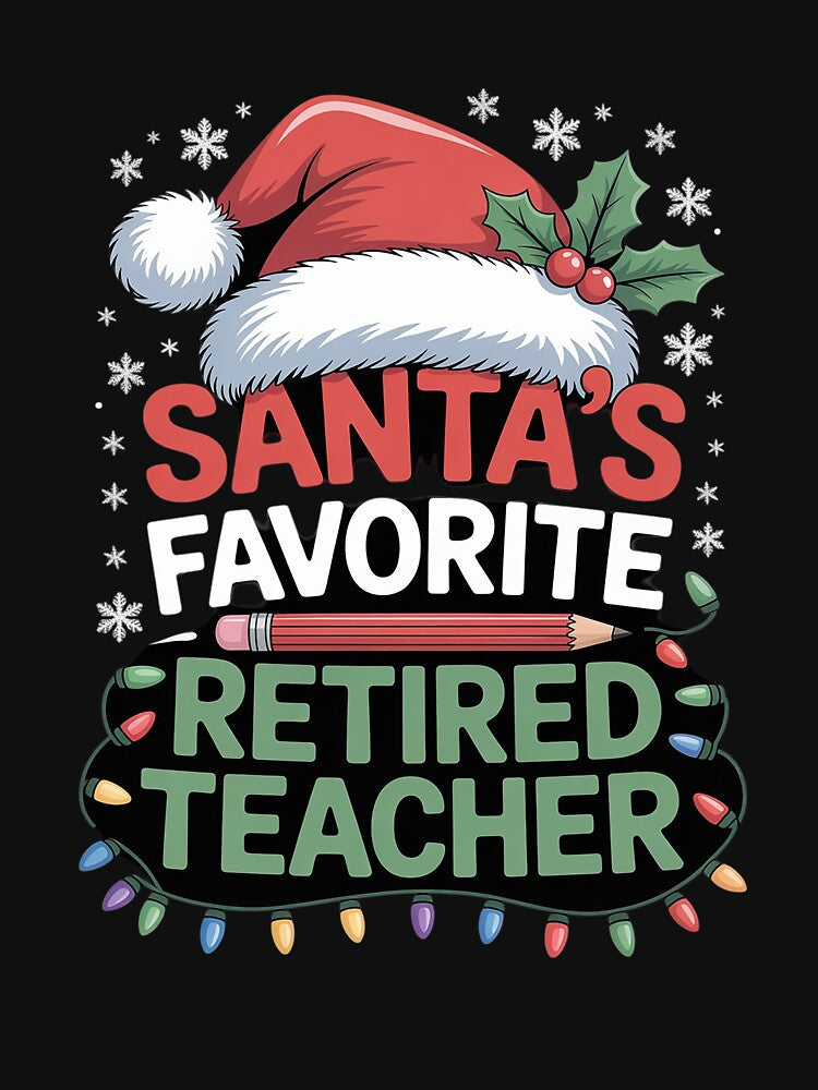 Santa Favorite Retired Teacher Christmas Retirement by RsFilsingerArt