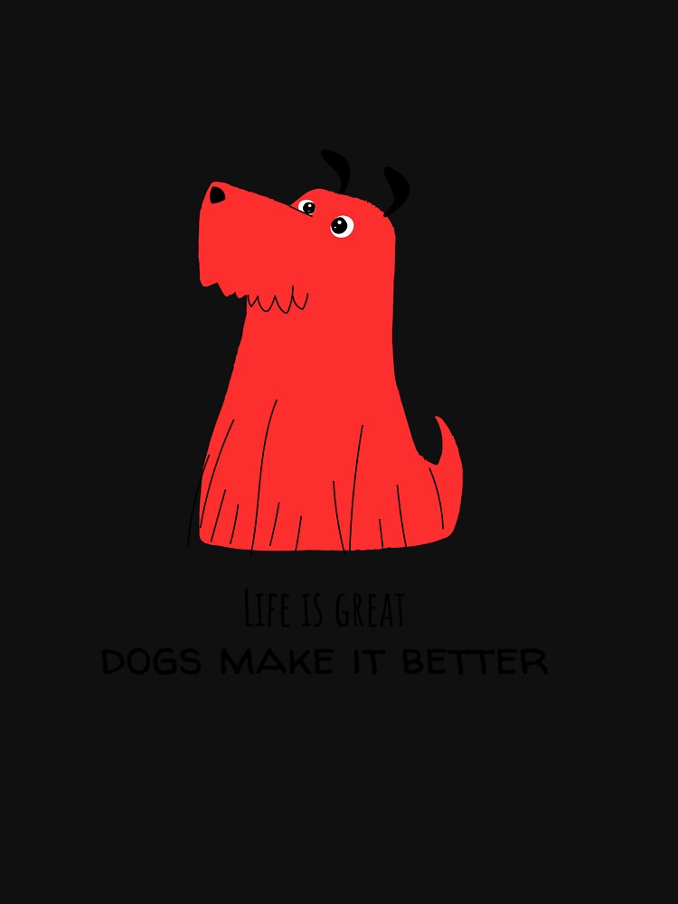 Life is Great Dogs Make it Better by enrique1960