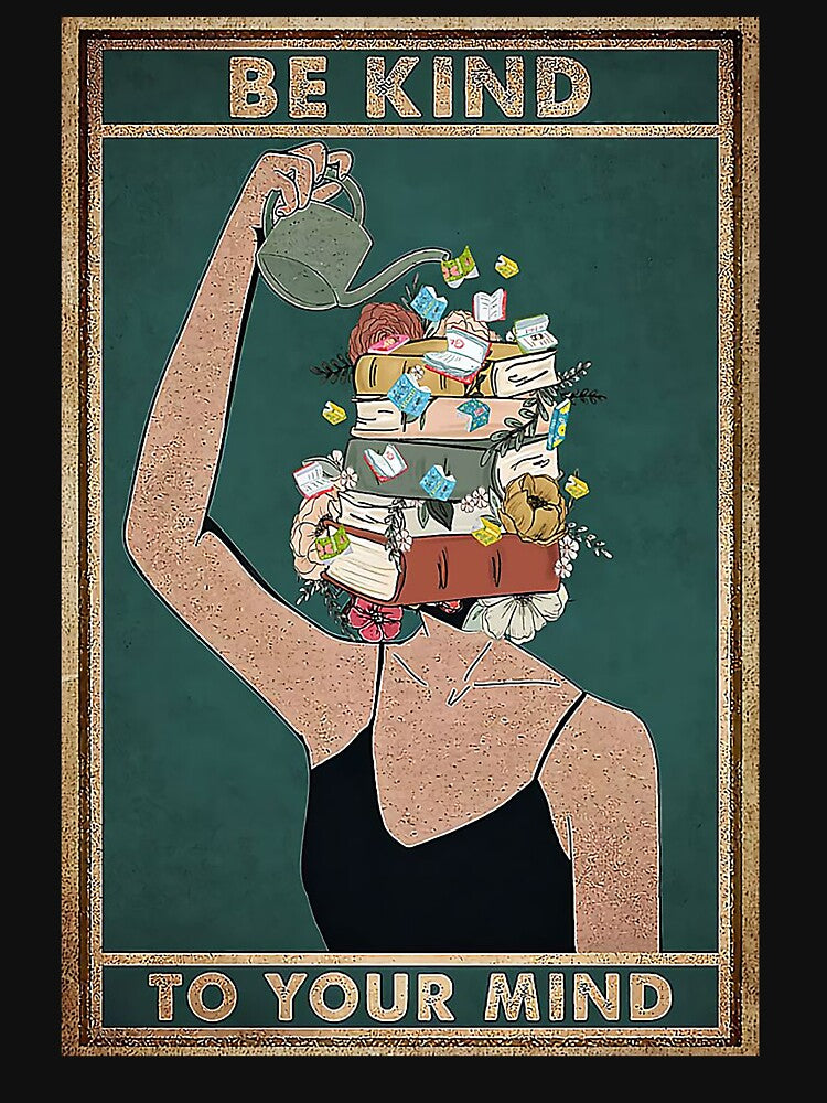 Librarian Be Kind To Your Mind by cevyl49
