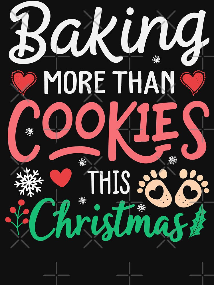 Pregnancy Announcement - Baking More Than Cookies This Christmas by tmerchtrends