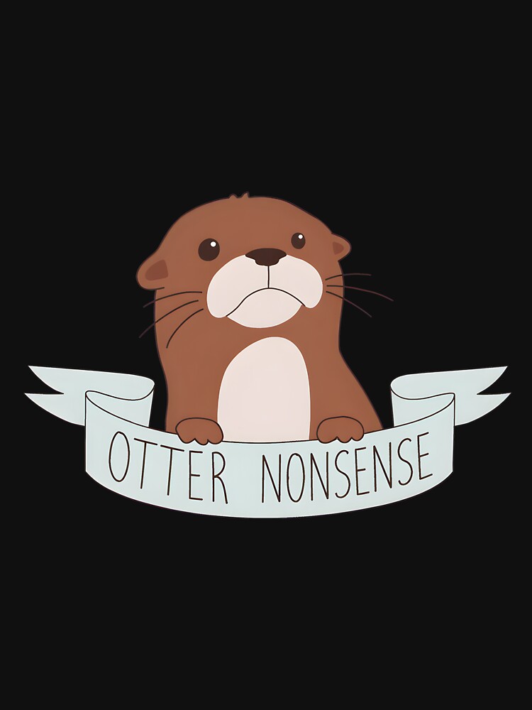 Otters Nonsenses Cute Otter Pun by YuriaAbisarStu