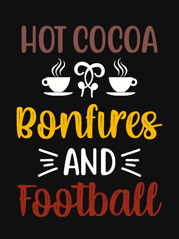 Hot Cocoa Bonfires and Football by mrtraz
