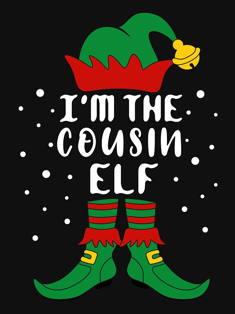 Matching Christmas I'm The Cousin Elf by khaled11591