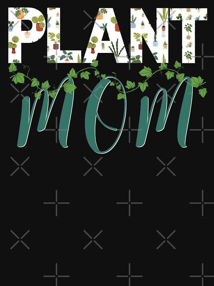 Plant Mom, Lady, Mama  - Houseplant Lover - Green Colorway by emoney14