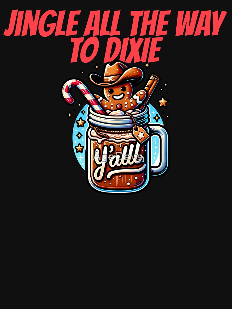Jingle All The Way To Dixie Southern Christmas by AgeDevs