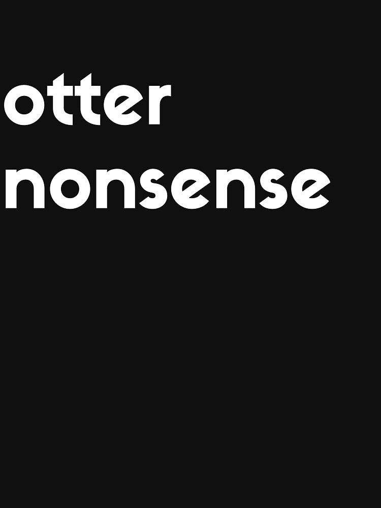 otter nonsense by SPOPOO ★ ★ ★ ★ ★