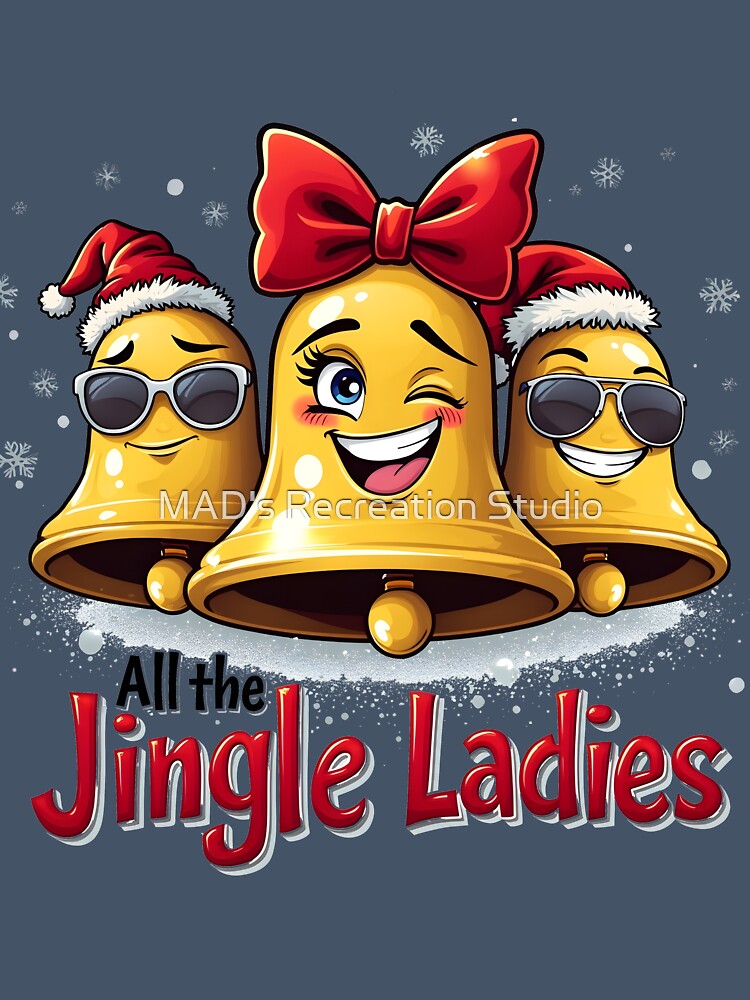 All the Jingle Ladies by  MAD's Recreation Studio