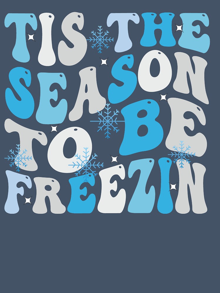 Freezin season SVG, tis season to be freezin svg, Winter Svg, Winter Shirt Svg, Baby it's cold outside Svg, holiday Shirt Svg by anouar-store