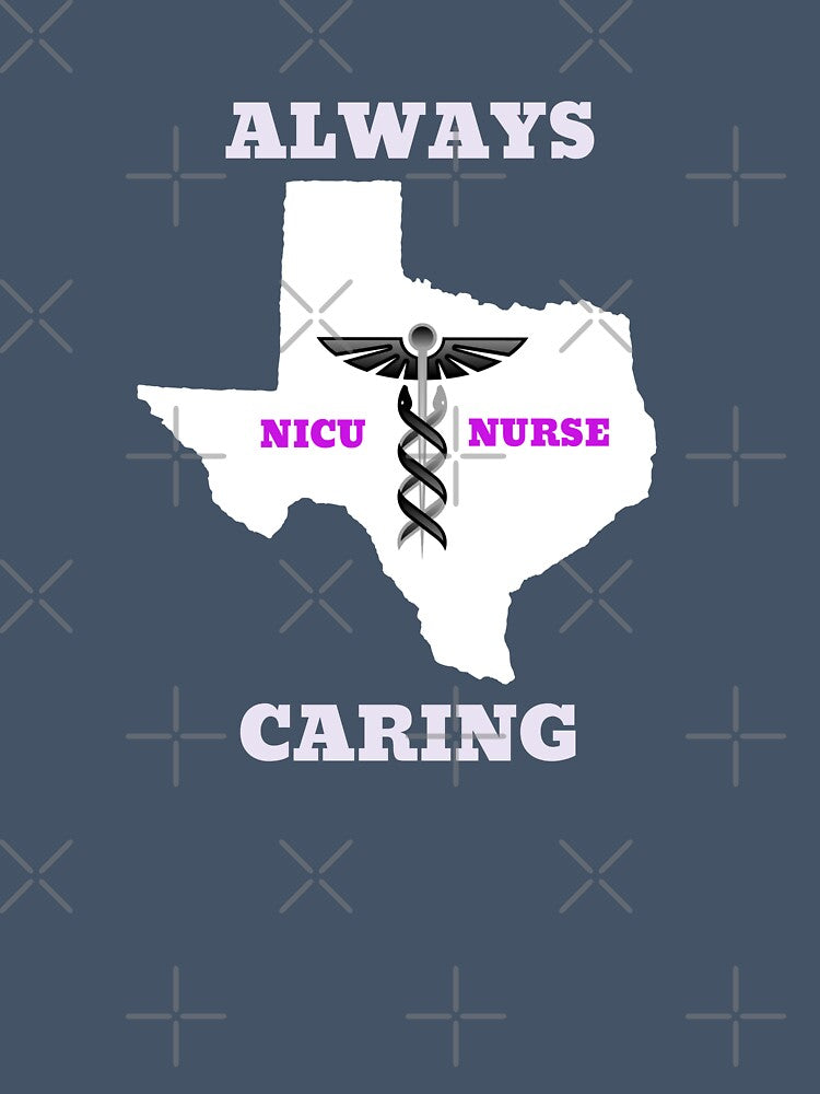 NICU Nurse Always Caring by JJShirtz