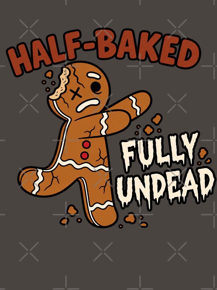 Half-Baked Fully Undead by LuloCreative