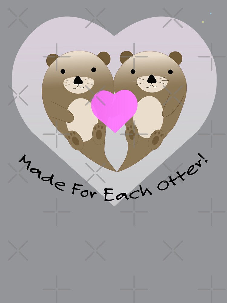 Made for Each Otter by Hedgie Designs