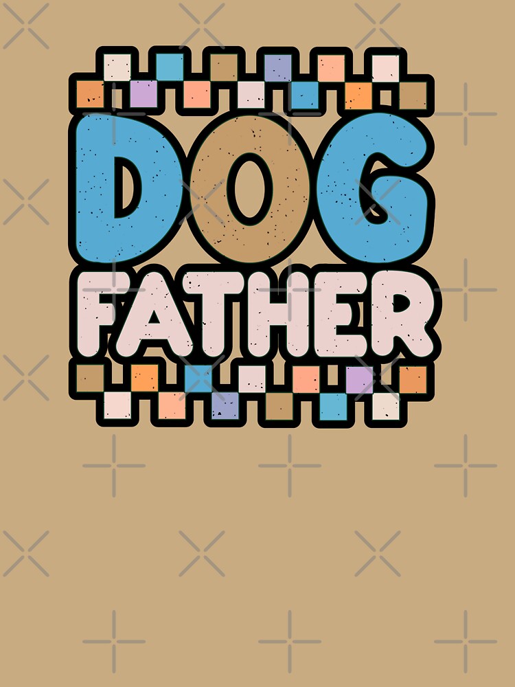 Dog Father Retro Groovy Checkerboard Vintage Dog Dad Gift by creativerooney